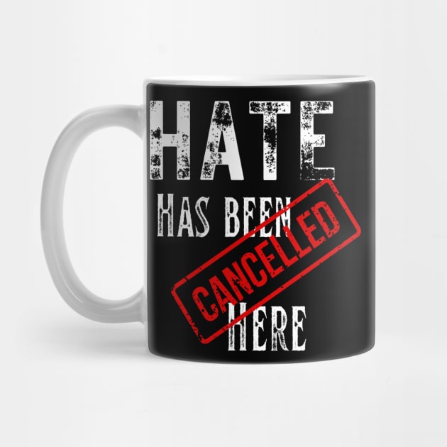 Hate has been cancelled here by Kikapu creations